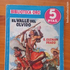 Cómics: EL VALLE DEL OLVIDO - E. GUZMAN PRADO - BIBLIOTECA ORO SERIE AZUL Nº 139 - EDITORIAL MOLINO (126). Lote 366436581