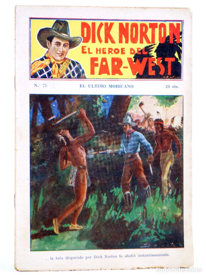 C&oacute;mics: DICK NORTON, EL H&Eacute;ROE DEL FAR WEST 75. EL &Uacute;LTIMO MOHICANO. Vecchi, Circa 1930 - Foto 1