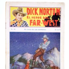 Cómics: DICK NORTON, EL HÉROE DEL FAR WEST 80. EL LAGO DE LOS ESPÍRITUS. VECCHI, CIRCA 1930. Lote 368142691