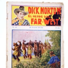 Cómics: DICK NORTON, EL HÉROE DEL FAR WEST 44. EL FALSO OPUTO. VECCHI, CIRCA 1930