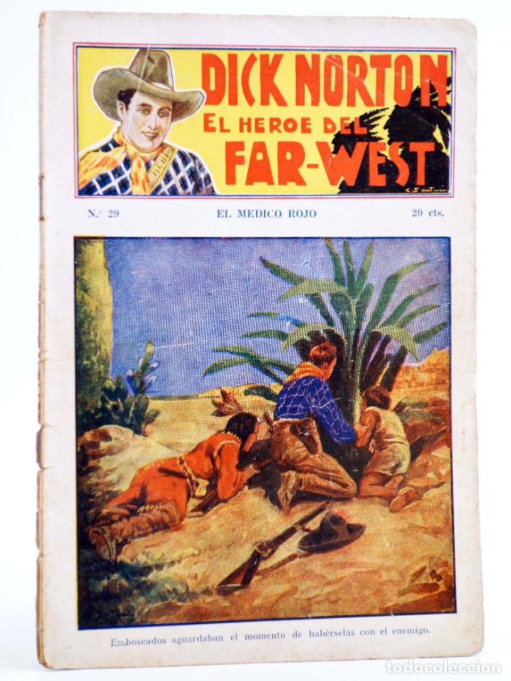 C&oacute;mics: DICK NORTON, EL H&Eacute;ROE DEL FAR WEST 29. EL M&Eacute;DICO ROJO. Vecchi, Circa 1930 - Foto 1