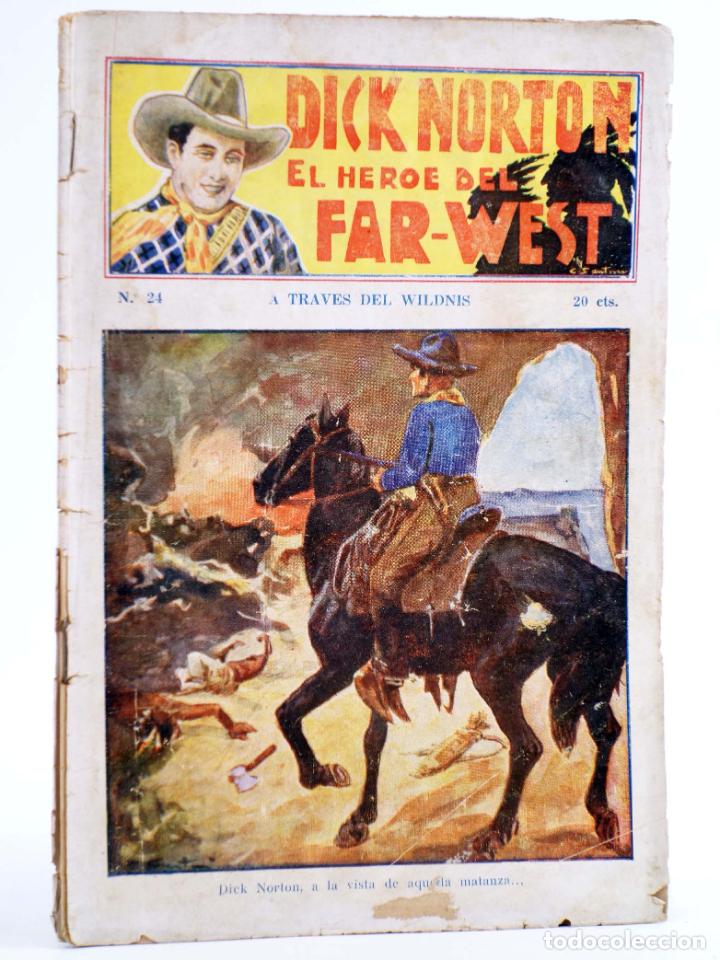 C&oacute;mics: DICK NORTON, EL H&Eacute;ROE DEL FAR WEST 24. A TRAV&Eacute;S DEL WILDNIS. Vecchi, Circa 1930 - Foto 1