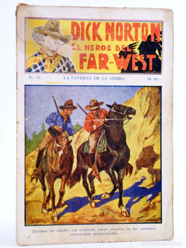 C&oacute;mics: DICK NORTON, EL H&Eacute;ROE DEL FAR WEST 32. LA CAVERNA DE LA SIERRA. Vecchi, Circa 1930 - Foto 1