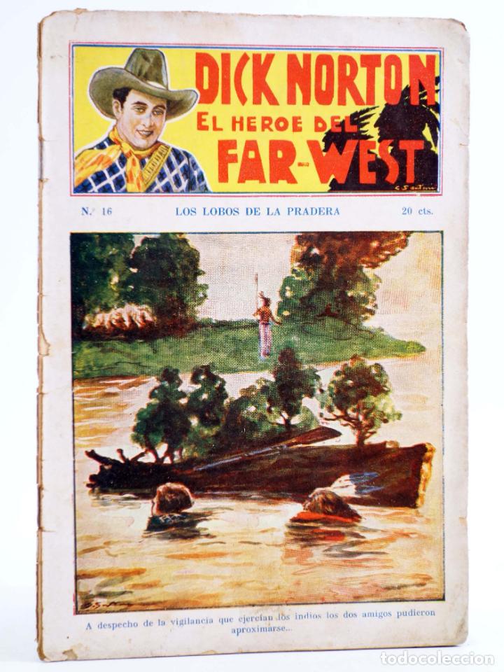 C&oacute;mics: DICK NORTON, EL H&Eacute;ROE DEL FAR WEST 16. LOS LOBOS DE LA PRADERA. Vecchi, Circa 1930 - Foto 1