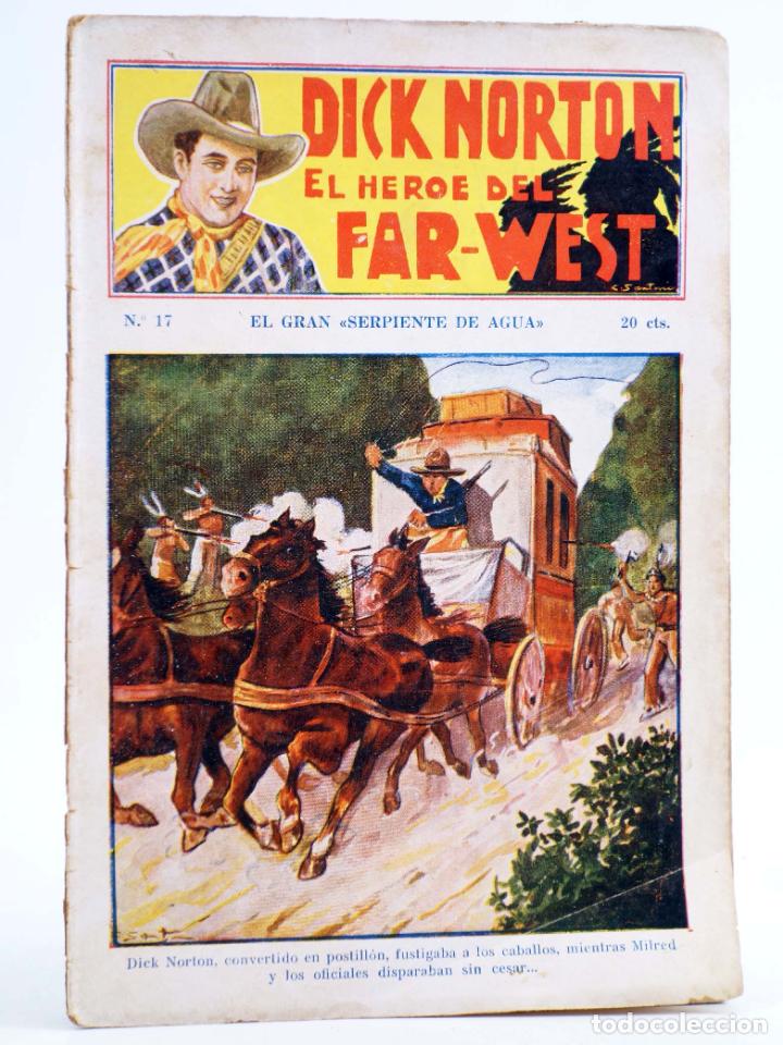 C&oacute;mics: DICK NORTON, EL H&Eacute;ROE DEL FAR WEST 17. EL GRAN SERPIENTE DE AGUA. Vecchi, Circa 1930 - Foto 1