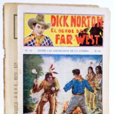 Cómics: DICK NORTON, EL HÉROE DEL FAR WEST 13. ENTRE LAS ASECHANZAS DE LA GUERRA. VECCHI, CIRCA 1930
