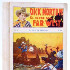 Cómics: DICK NORTON, EL HÉROE DEL FAR WEST 9. EL ESPÍA DE ARKANSAS. VECCHI, CIRCA 1930