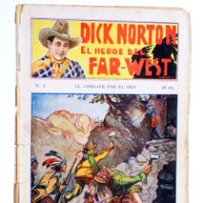 Cómics: DICK NORTON, EL HÉROE DEL FAR WEST 2. EL COMBATE POR EL ORO. VECCHI, CIRCA 1930. Lote 368142936