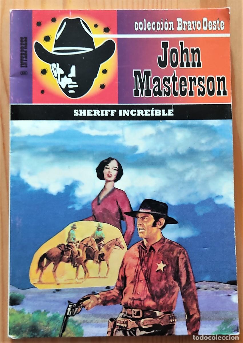 C&oacute;mics: BRAVO OESTE N&ordm; 529 - SHERIFF INCRE&Iacute;BLE - JOHN MASTERSON - INTERPRESS INTERNATIONAL - Foto 1