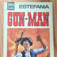 Fumetti: GUN-MAN Nº 21 - ENCUENTRO ASOMBROSO - ESTEFANÍA - EDITORIAL BRUGUERA. Lote 370046601