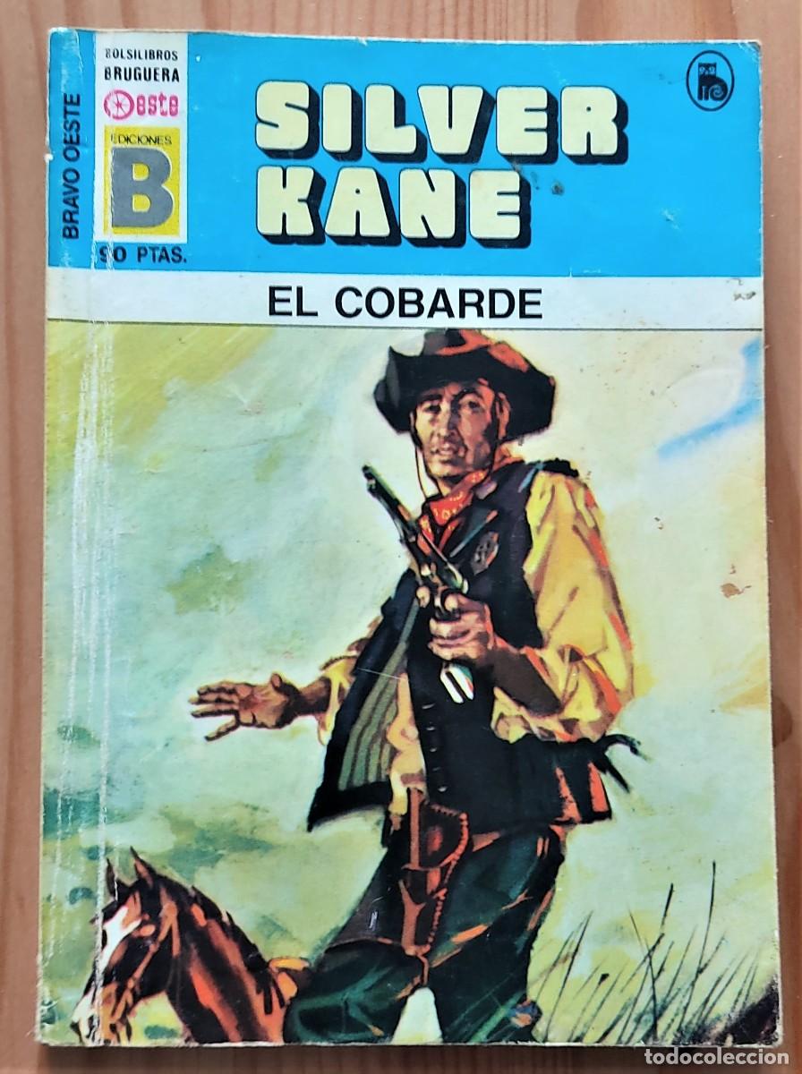 C&oacute;mics: BRAVO OESTE N&ordm; 126 - EL COBARDE - SILVER KANE - BOLSILIBROS EDICIONES B - Foto 1