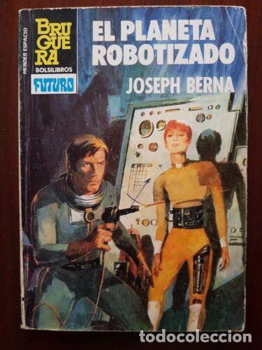 C&oacute;mics: Heroes del Espacio.208 Joseph Berna.Bruguera - Foto 1