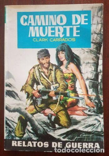 Fumetti: Relatos de Guerra 246.Clark Carrados.Ediciones Toray