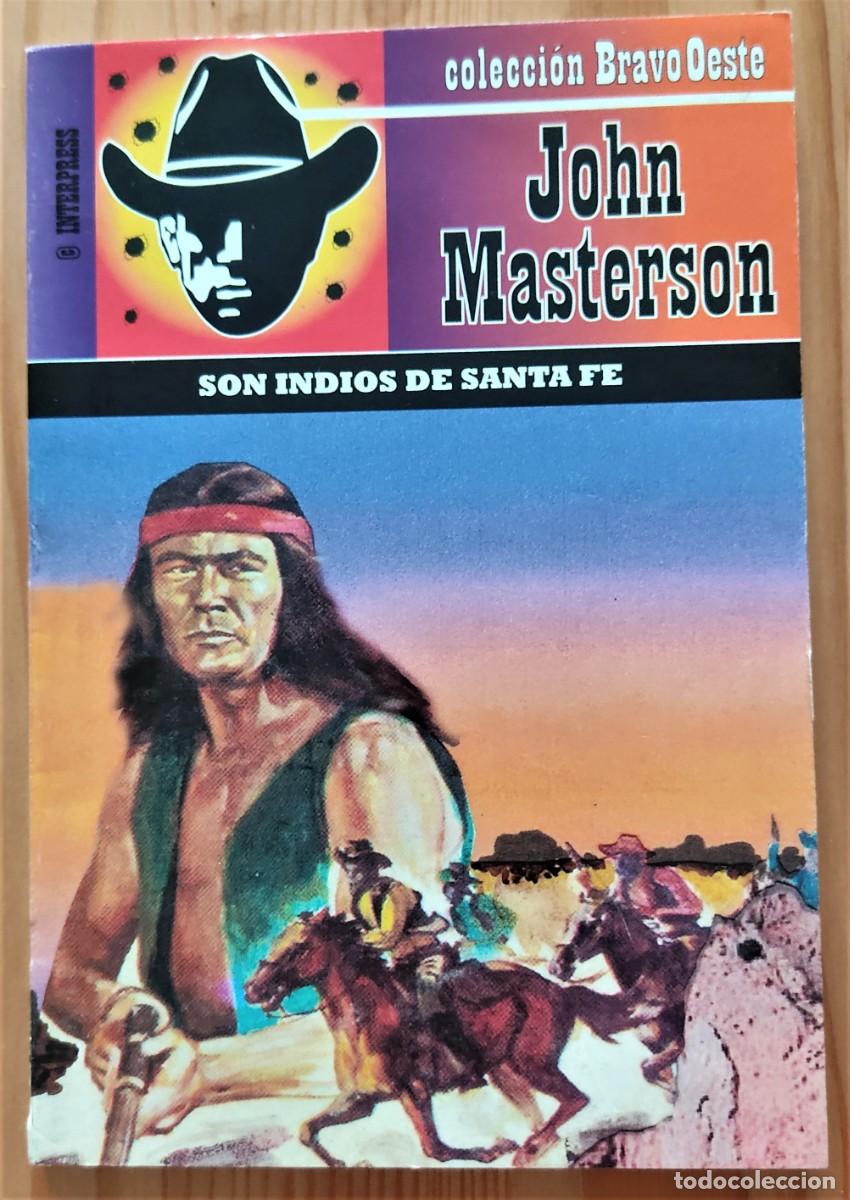 C&oacute;mics: COLECCI&Oacute;N BRAVO OESTE N&ordm; 532 - SON INDIOS DE SANTA FE - JOHN MASTERSON - INTERPRESS - Foto 1