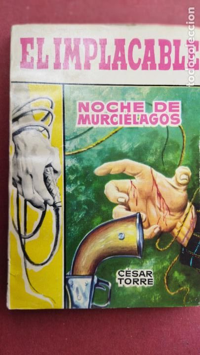 C&oacute;mics: EL IMPLACABLE N&ordm; 12 - CESAR TORRE - NOCHE DE MURCIELAGOS - 1960 EDI. TORAY - Foto 1