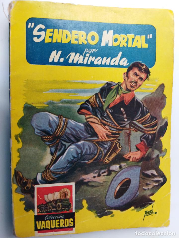 C&oacute;mics: COLECCI&Oacute;N VAQUEROS OESTE - N&ordm; 4 - N. MIRANDA - SENDERO MORTAL - EDI. C&Iacute;ES - Foto 1