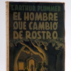 Cómics: COLECCIÓN AVENTURAS. EL HOMBRE QUE CAMBIÓ DE ROSTRO TOMO 2 (T. ARTHUR PLUMMER) EPESA, 1946. Lote 382158024