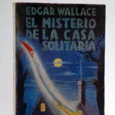 Cómics: COLECCIÓN AVENTURAS 5. EL MISTERIO DE LA CASA SOLITARIA (EDGAR WALLACE) EPESA, 1945. Lote 382158034