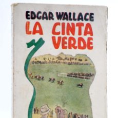 Cómics: COLECCIÓN AVENTURAS 8. LA CINTA VERDE (EDGAR WALLACE) EPESA, 1945. Lote 382158054