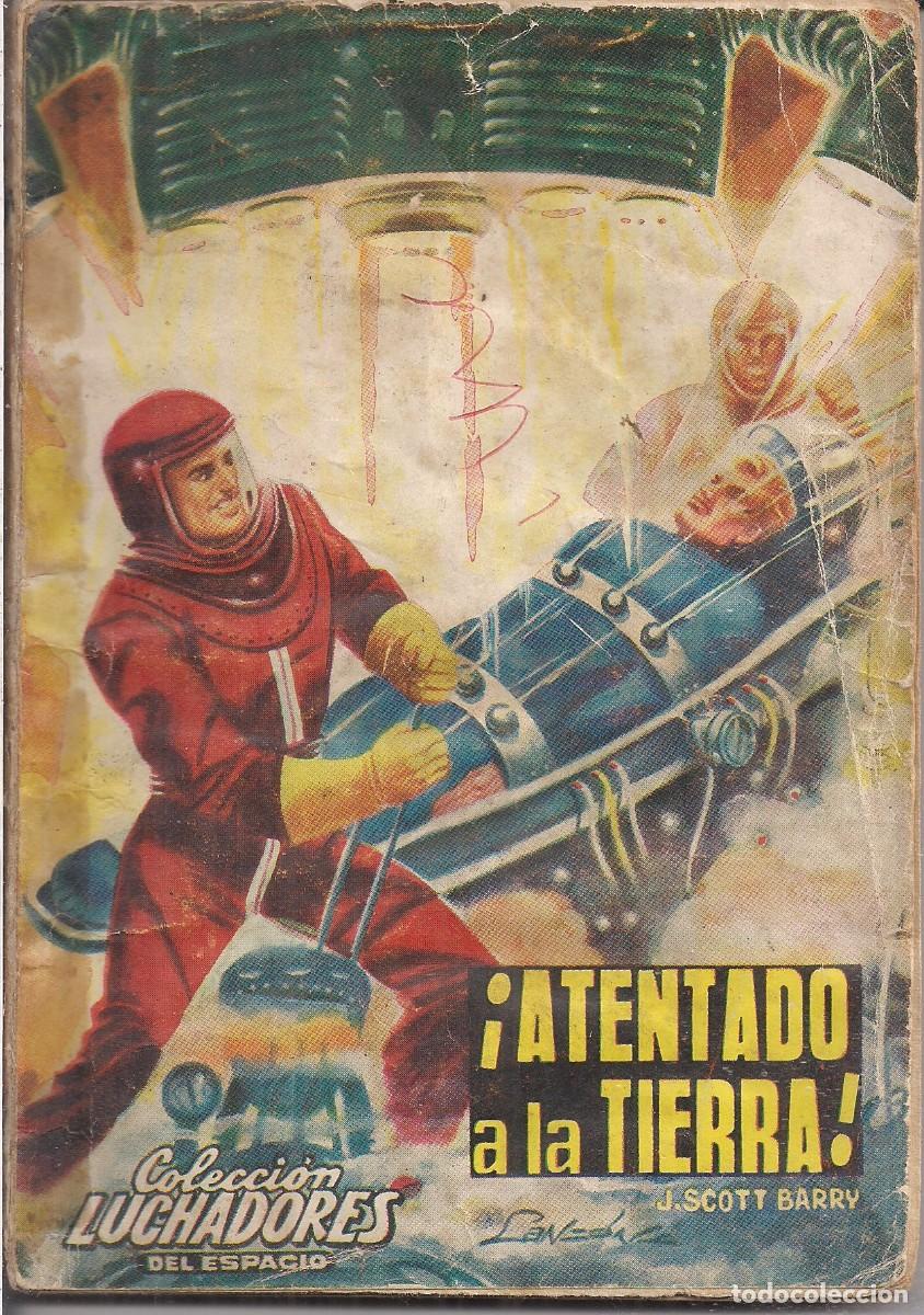 C&oacute;mics: LUCHADORES DEL ESPACIO N&ordm; 207: ATENTADO A LA TIERRA - Foto 1