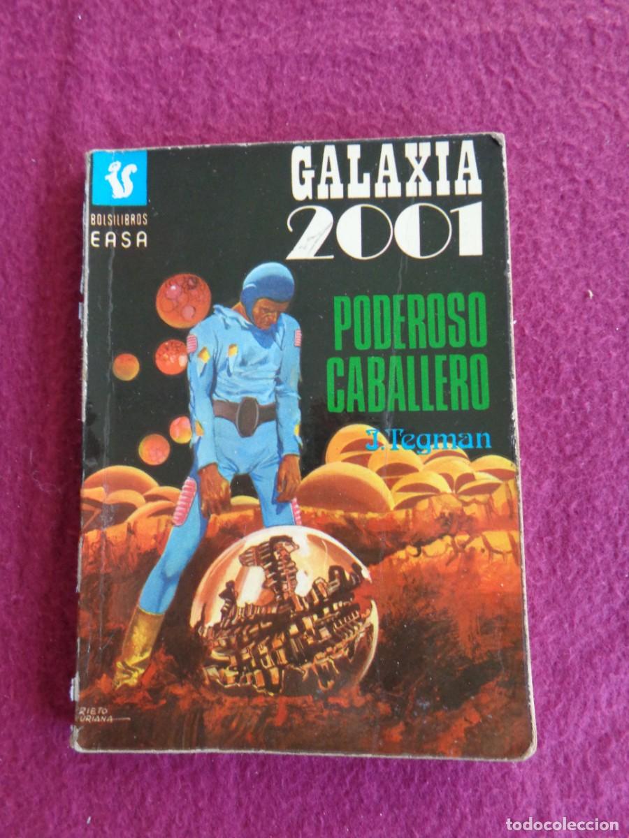 Comics: GALAXIA 2001 - PODEROSO CABALLERO - J.TEGMAN - N&ordm; 6
