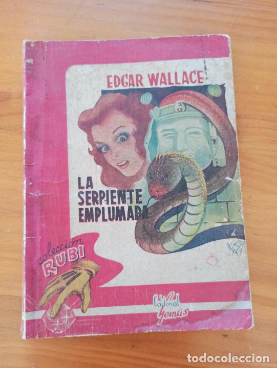 C&oacute;mics: COLECCION RUBI N&ordm; 5 - LA SERPIENTE EMPLUMADA - EDGAR WALLACE - EDITORIAL GEMAS (M2) - Foto 1
