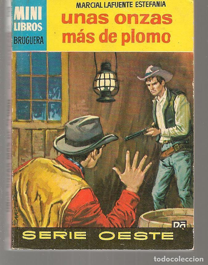 Comics: MINILIBROS BRUGUERA OESTE. N&ordm; 277. UNAS ONZAS MAS DE PLOMO. MARCIAL LAFUENTE ESTEFAN&Iacute;A.(ST/C60)