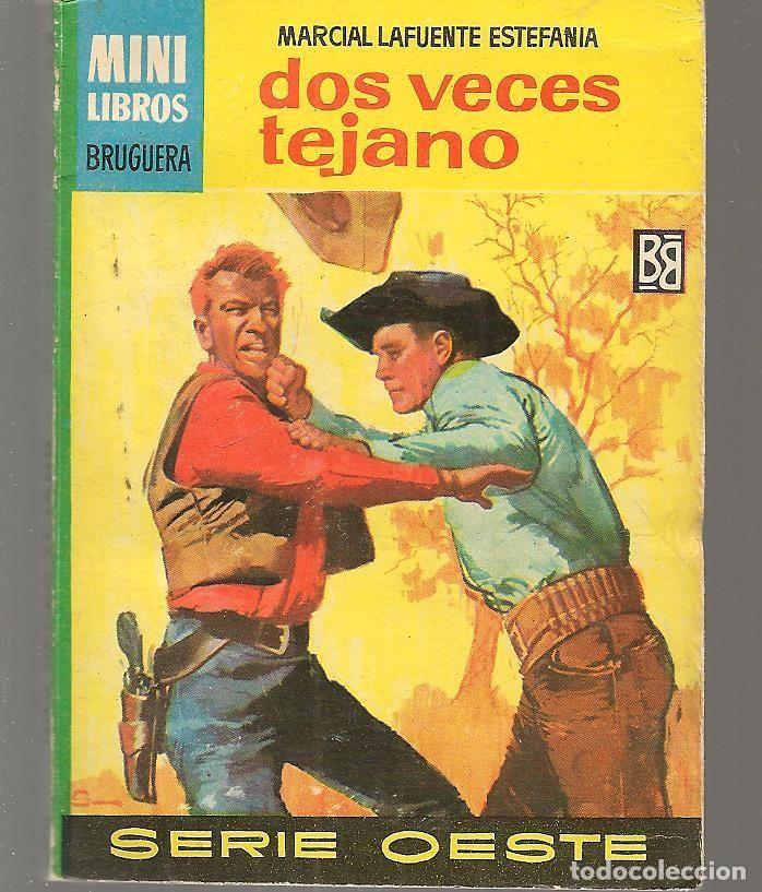 Comics: MINILIBROS BRUGUERA OESTE. N&ordm; 234. DOS VECES TEJANO. MARCIAL LAFUENTE ESTEFAN&Iacute;A.(ST/C84)