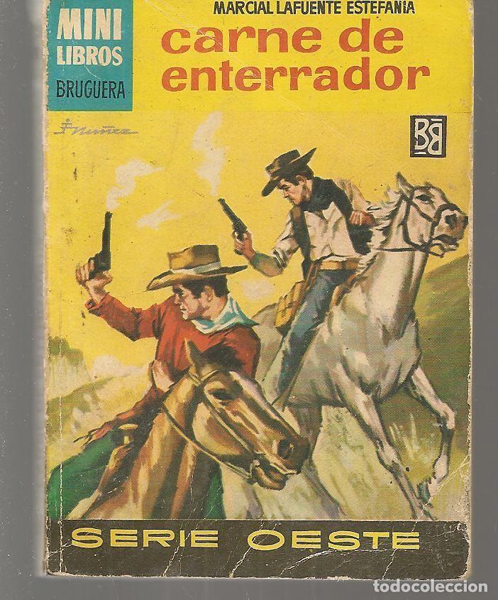 Comics: MINILIBROS BRUGUERA OESTE. N&ordm; 207. CARNE DE ENTRERRADOR. MARCIAL LAFUENTE ESTEFAN&Iacute;A.(ST/C84)