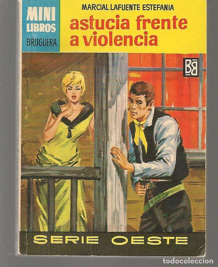 Comics: MINILIBROS BRUGUERA OESTE. N&ordm; 209. ASTUCIA FRENTE A VIOLENCIA. MARCIAL LAFUENTE ESTEFAN&Iacute;A.(ST/C84)