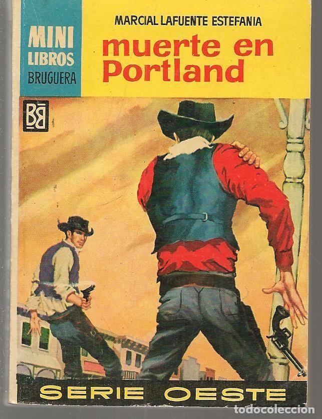 Comics: MINILIBROS BRUGUERA OESTE. N&ordm; 215. MUERTE EN PORTLAND. MARCIAL LAFUENTE ESTEFAN&Iacute;A.(ST/C84)