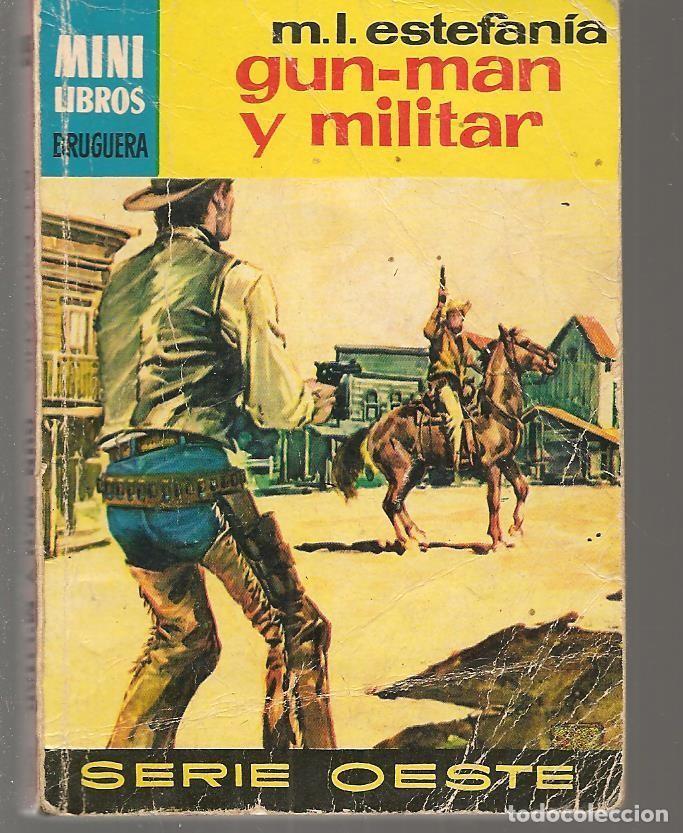 Comics: MINILIBROS BRUGUERA OESTE. N&ordm; 999. GUN-MAN Y MILITAR. MARCIAL LAFUENTE ESTEFAN&Iacute;A.(ST/C84)
