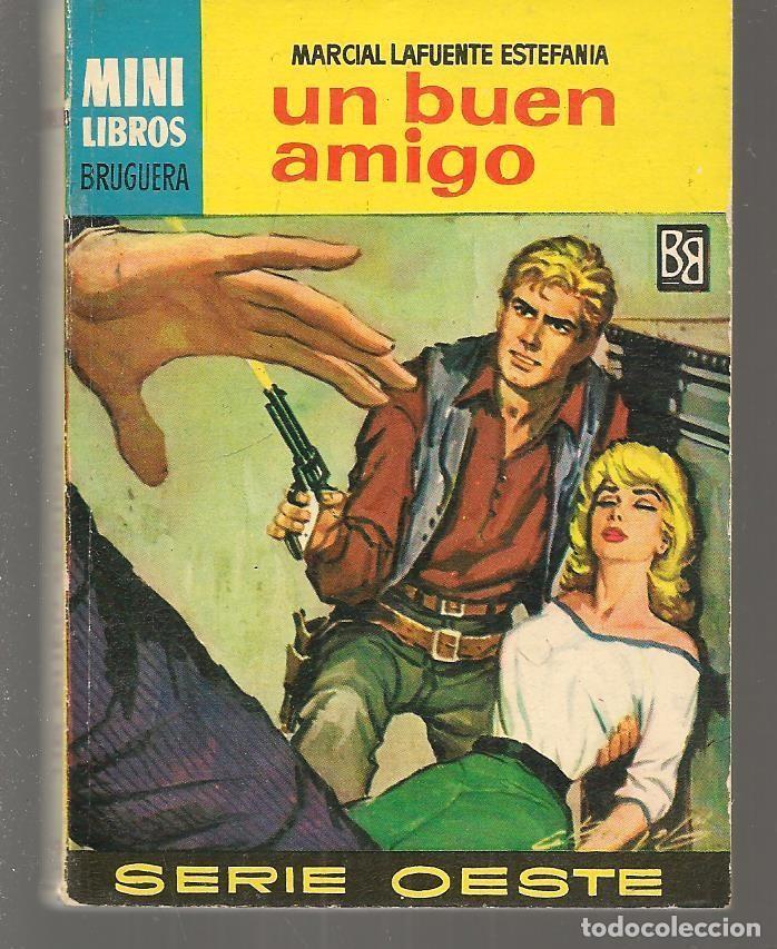 Comics: MINILIBROS BRUGUERA OESTE. N&ordm; 208. UN BUEN AMIGO. MARCIAL LAFUENTE ESTEFAN&Iacute;A.(ST/C84)