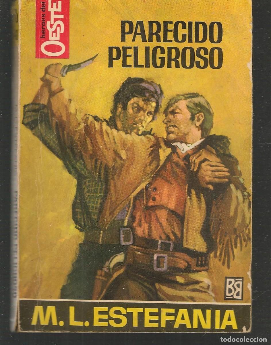 C&oacute;mics: H&Eacute;ROES DEL OESTE. N&ordm; 431. PARECIDOS PELIGROSOS. MARCIAL LAFUENTE ESTEFAN&Iacute;A. (ST/C84)