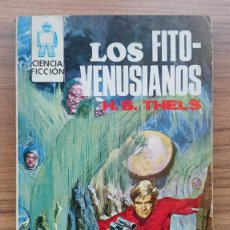 Cómics: TORAY CIENCIA FICCION Nº 76-LOS FITOVENUSIANOS (H.S.THELS) NOVELAS-BOLSILIBROS-PULP. Lote 387782411