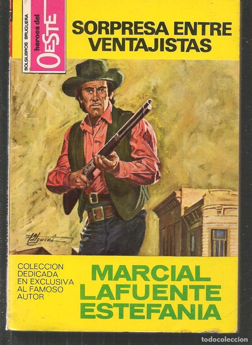 Fumetti: H&Eacute;ROES DEL OESTE. N&ordm; 864. SORPRESAS ENTRE VENTAJISTAS. MARCIAL LAFUENTE ESTEFAN&Iacute;A.(ST/C82)