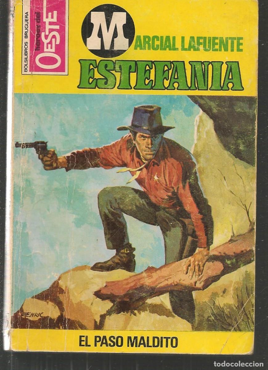 Comics: H&Eacute;ROES DEL OESTE. N&ordm; 981. EL PASO MALDITO. MARCIAL LAFUENTE ESTEFAN&Iacute;A.(ST/C71)