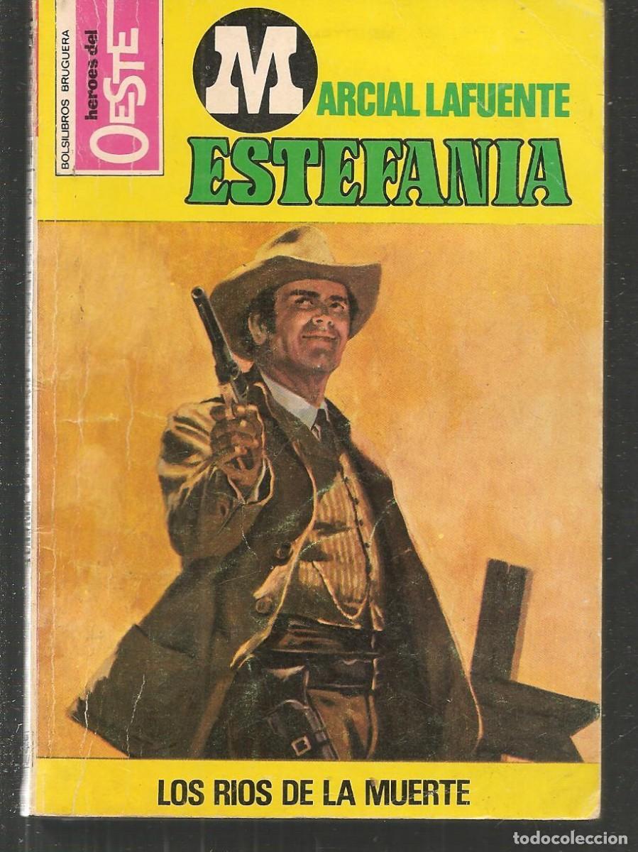 Comics: H&Eacute;ROES DEL OESTE. N&ordm; 984. LOS RIOS DE LA MUERTE. MARCIAL LAFUENTE ESTEFAN&Iacute;A.(ST/C71)