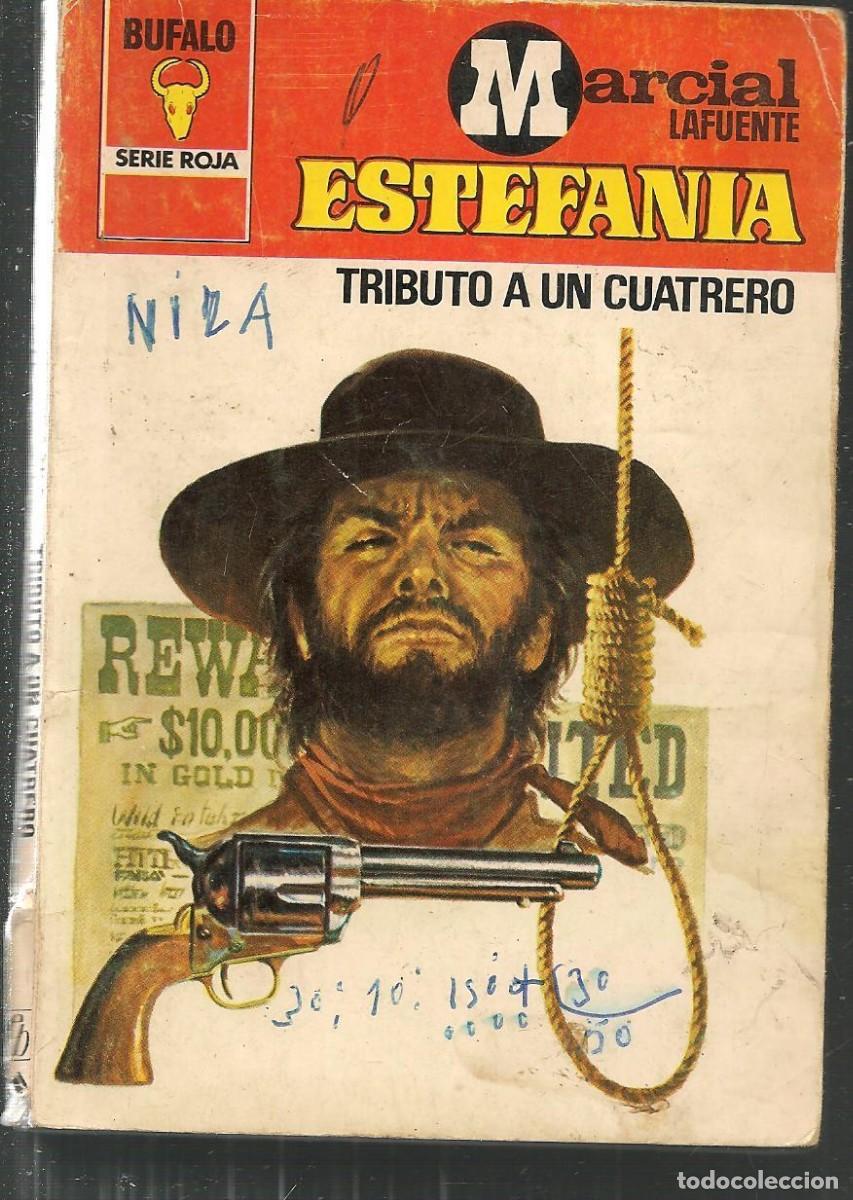 Comics : BOLSILIBRO BRUGUERA. BUFALO ROJA.N&ordm; 1345. TRIBUTO A UN CUATRERO. MARCIAL LAFUENTE ESTEFIA.(ST/C71)