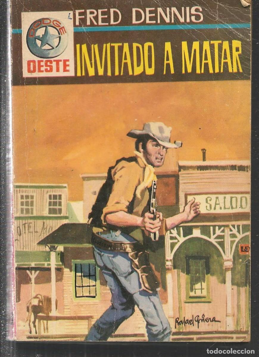 C&oacute;mics: DODGE OESTE. N&ordm; 71. INVITADO A MATAR. FRED DENNIS. FERMA, 1966. (P/C47) - Foto 1