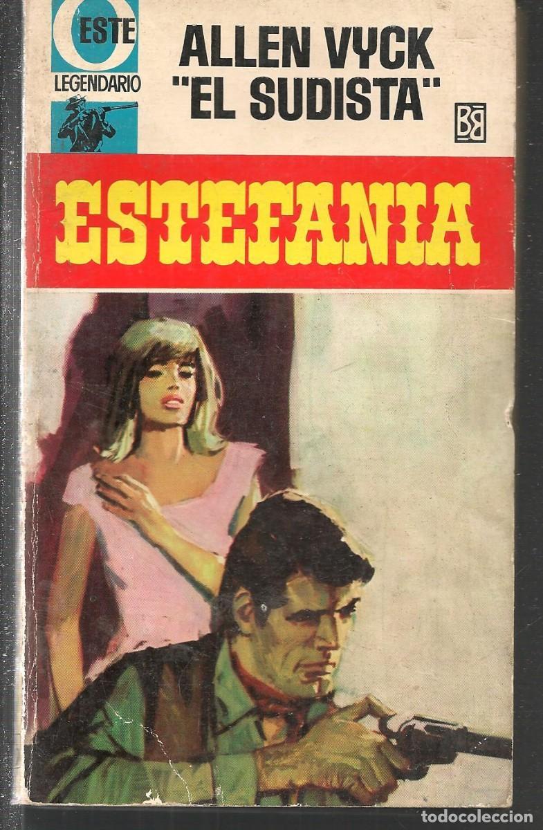 Comics: OESTE LEGENDARIO. N&ordm; 1. ALLEN VYCK &uml;EL SUDISTA&uml;. ESTEFAN&Iacute;A. BRUGUERA, 1&ordf; . 1967.(P/C47)
