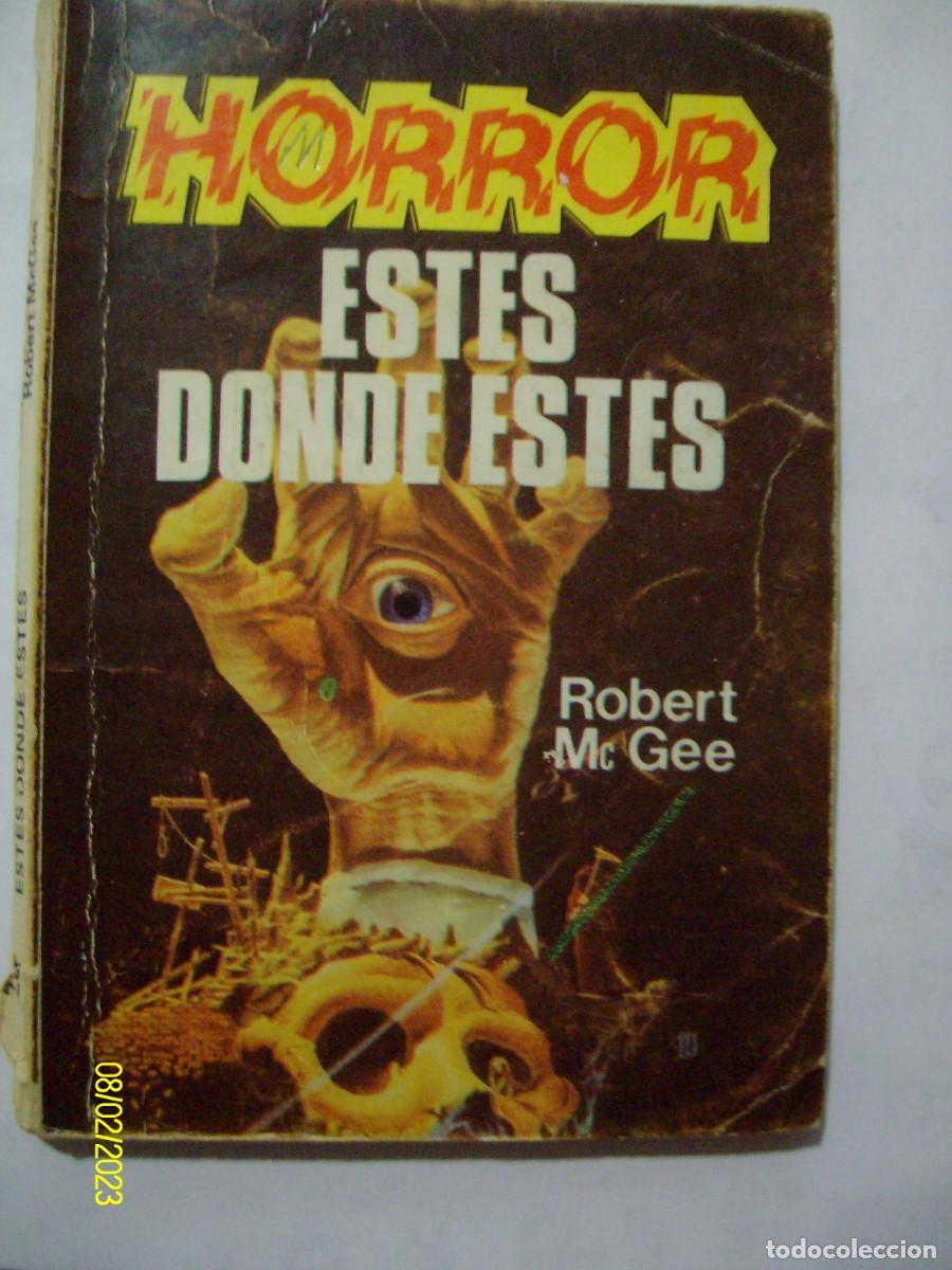 Fumetti: ESTES DONDE ESTES ROBERT MC GEE BOLSILIBROS HORROR N&ordm; 23 PRODUCCIONES EDITORIALES