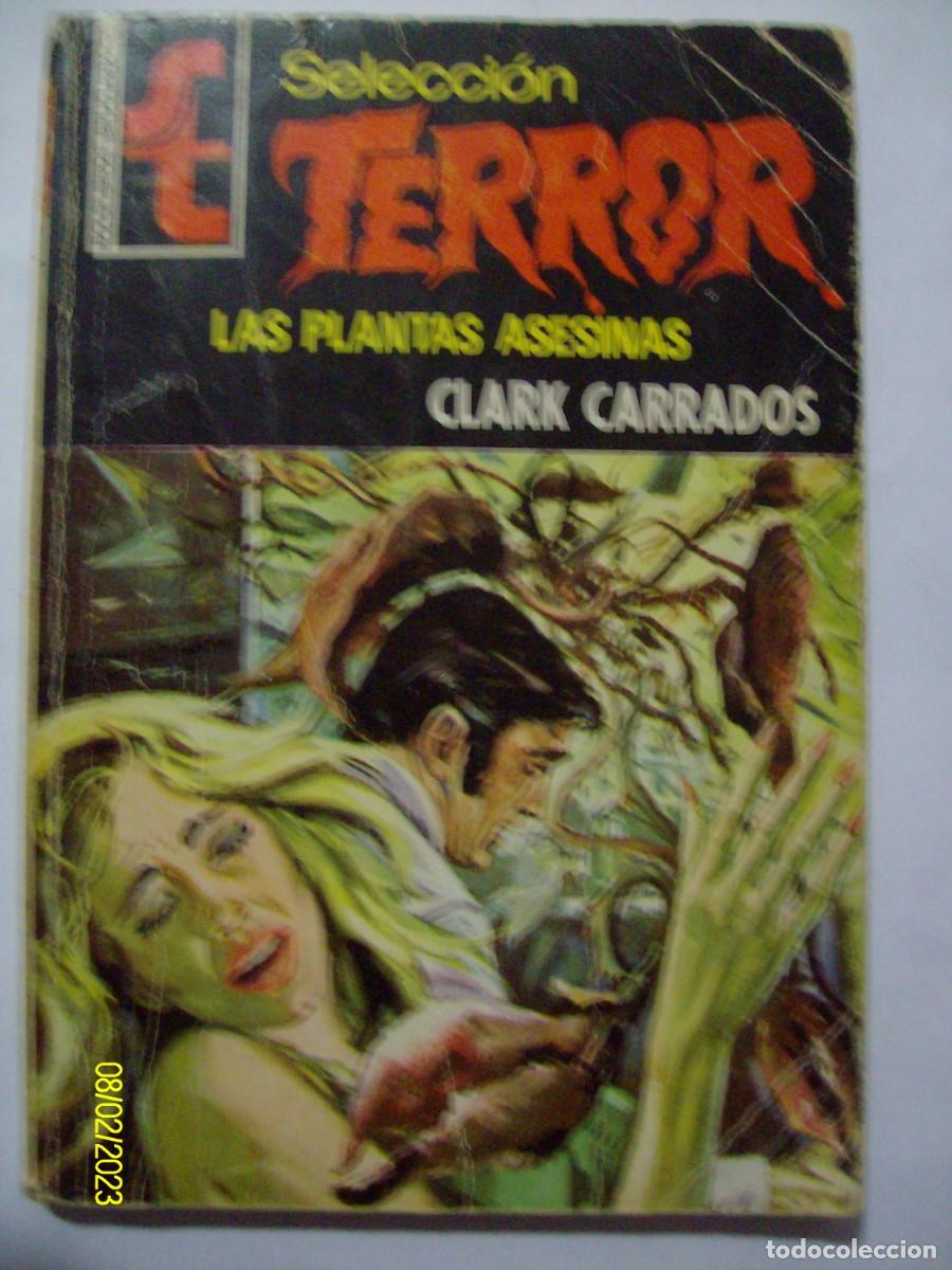 Fumetti: LAS PLANTAS ASESINAS CLARK CARRADOS BOLSILIBROS TERROR N&ordm; 163 BRUGUERA