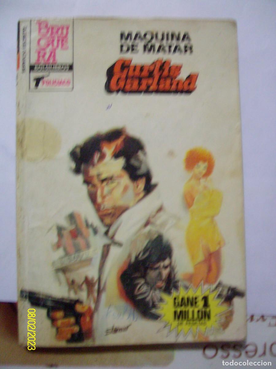 Fumetti: MAQUINA DE MATAR CURTIS GARLAND BOLSILIBROS SERVICIO SECRETO N&ordm; 1781 BRUGUERA POLICIACO