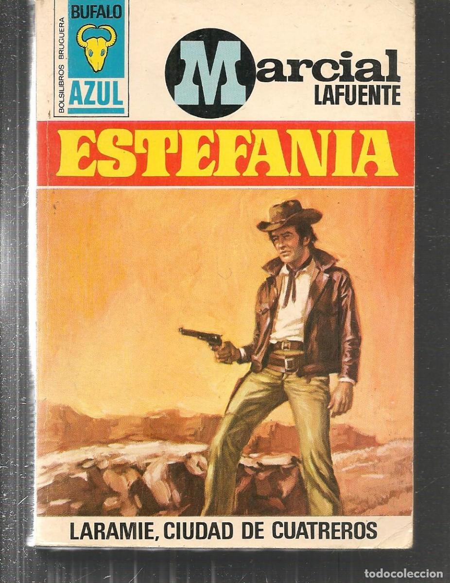 Comics: BOLSILIBROS BRUGUERA. B&Uacute;FALO AZUL. N&ordm; 45.LARAMIE,CIUDAD CUATREROS.MARCIAL LAFUENTE ESTEFAN&Iacute;A(ST/C85