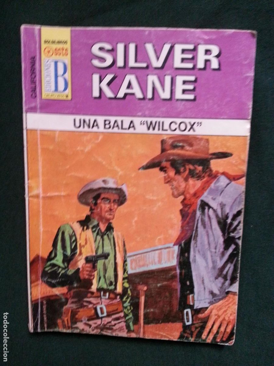 C&oacute;mics: UNA BALA WILCOX - SILVER KANE - CALIORNIA 40 EDICIONES B - Foto 1