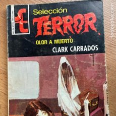 Cómics: OLOR A MUERTO CLARK CARRADOS. SELECCION TERROR. Lote 393571074