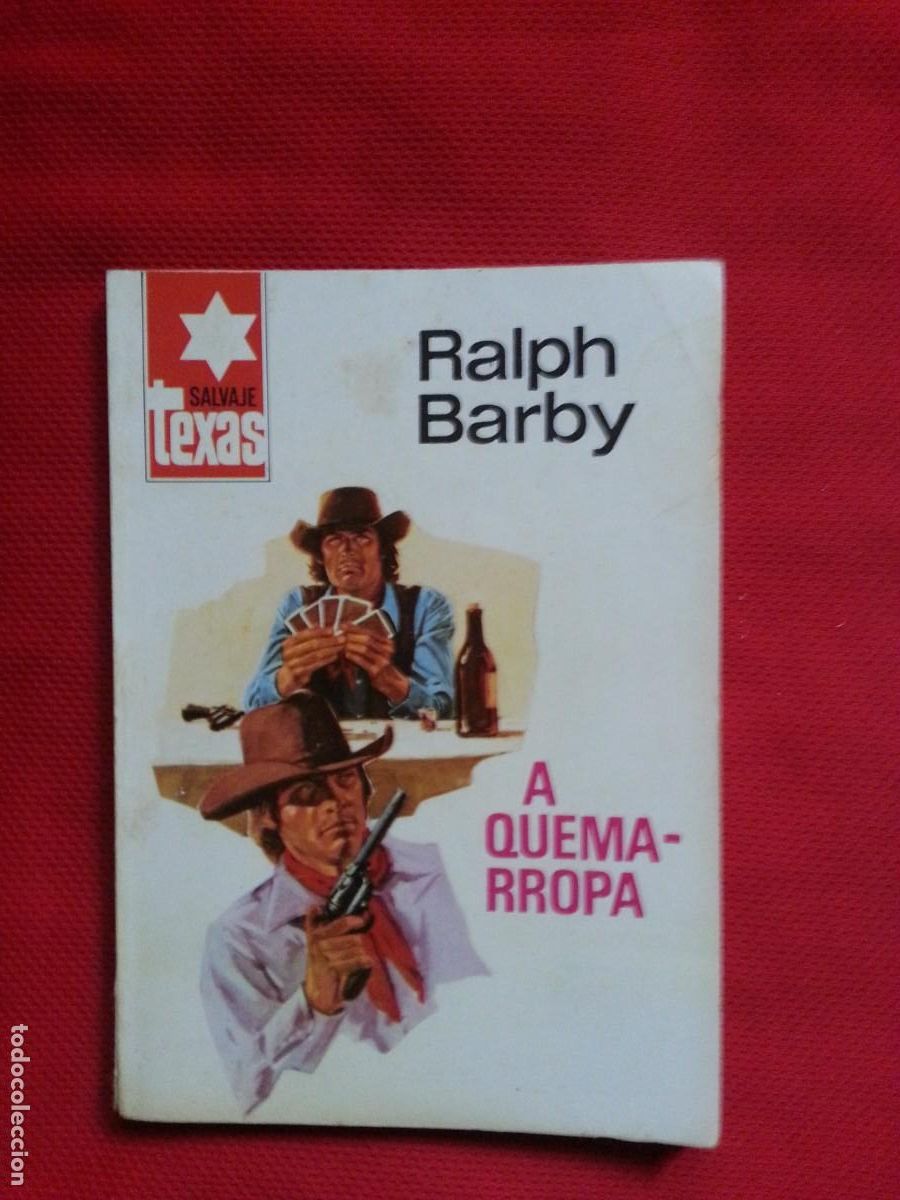 C&oacute;mics: A QUEMARROPA - RALPH BARBY - SALVAJE TEXAS 1220 - Foto 1