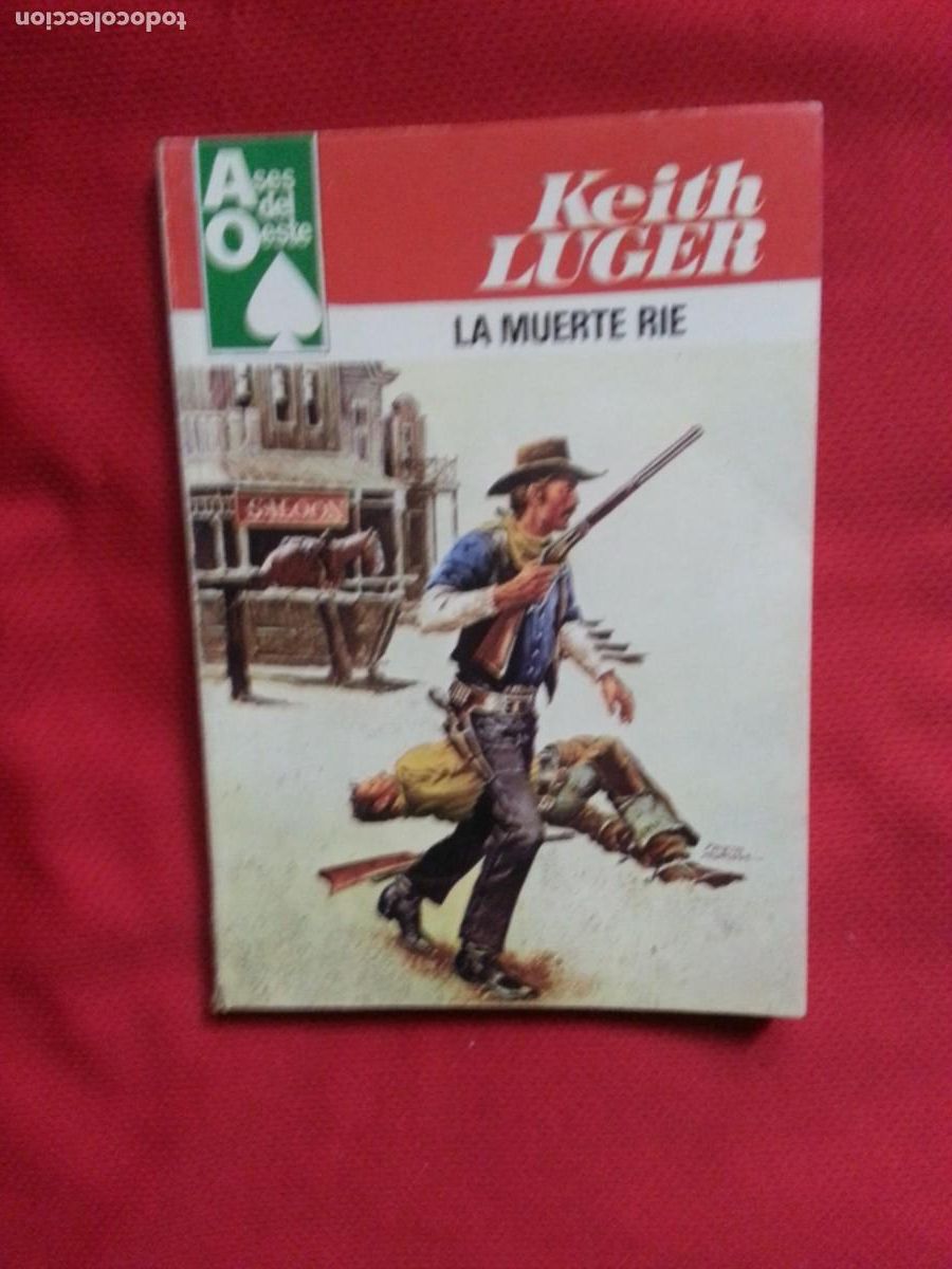 C&oacute;mics: LA MUERTE RIE - KEITH LUGER - ASES DEL OESTE 1063 - Foto 1