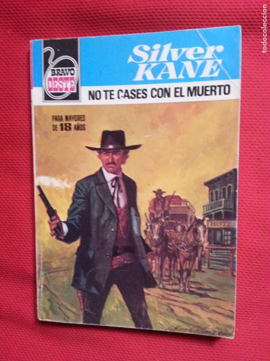 C&oacute;mics: NO TE CASES CON EL MUERTO - SILVER KANE - BRAVO OESTE 1002 - Foto 1